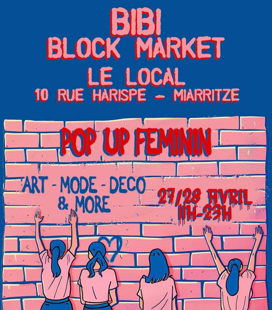 27-28 avril, Biarritz Block Market : Le Rendez-vous Incontournable des Femmes Entrepreneuses